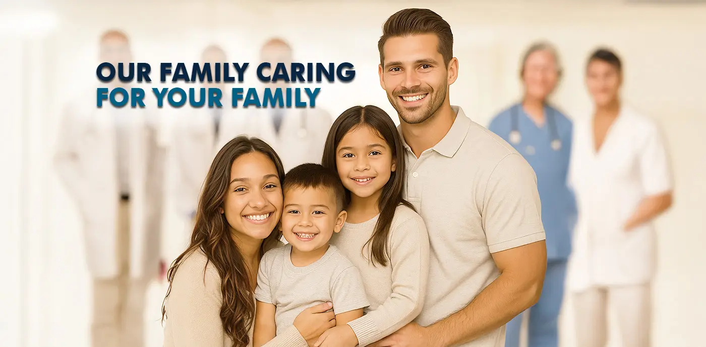 Our family caring for your family.